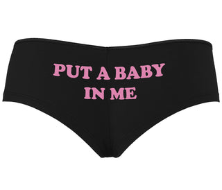 Put A Baby In Me - Black Boyshort
