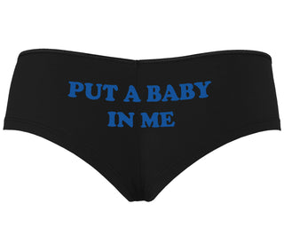 Put A Baby In Me - Black Boyshort