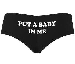 Put A Baby In Me - Black Boyshort