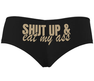Shut Up and Eat My Ass - Black Boyshort