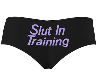 Slut In Training - Black Boyshort