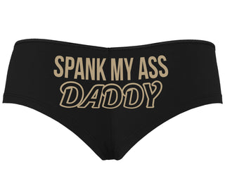 Spank My Ass Daddy - Black Boyshort