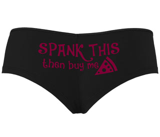 Spank This Ass And Buy Me Pizza - Black Boyshort