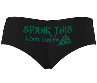 Spank This Ass And Buy Me Pizza - Black Boyshort