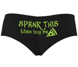 Spank This Ass And Buy Me Pizza - Black Boyshort