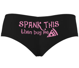 Spank This Ass And Buy Me Pizza - Black Boyshort