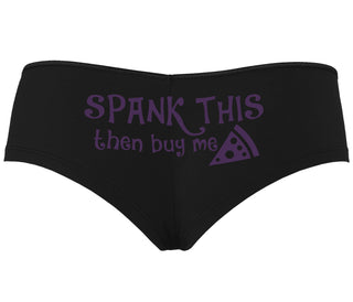 Spank This Ass And Buy Me Pizza - Black Boyshort