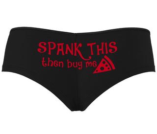 Spank This Ass And Buy Me Pizza - Black Boyshort