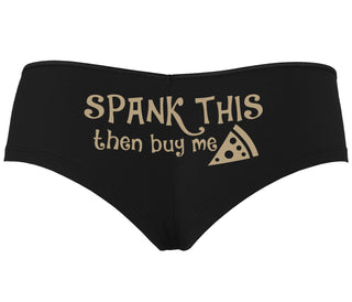 Spank This Ass And Buy Me Pizza - Black Boyshort