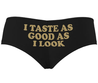 I Taste As Good As I Look - Black Boyshort