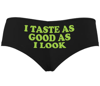 I Taste As Good As I Look - Black Boyshort