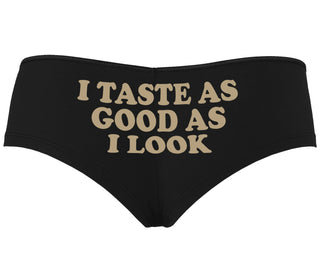 I Taste As Good As I Look - Black Boyshort