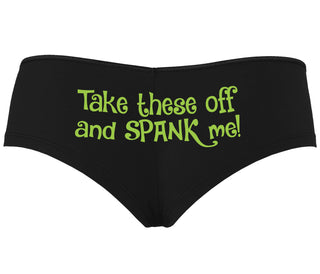 Take These Off And Spank Me - Black Boyshort