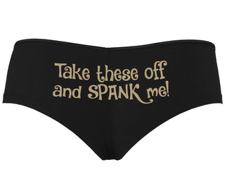 Take These Off And Spank Me - Black Boyshort