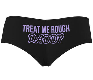 Treat Me Rough Daddy - Black Boyshort