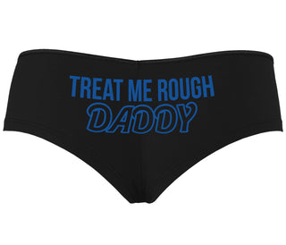 Treat Me Rough Daddy - Black Boyshort