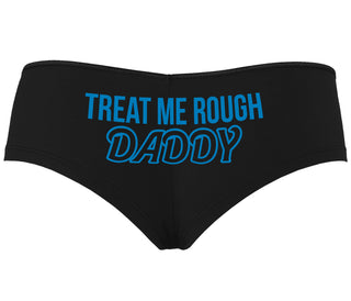 Treat Me Rough Daddy - Black Boyshort