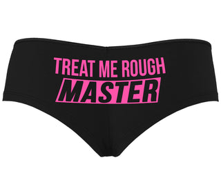 Treat Me Rough Master - Black Boyshort