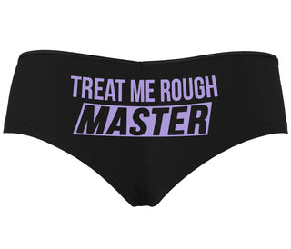 Treat Me Rough Master - Black Boyshort
