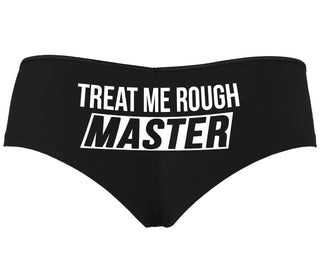 Treat Me Rough Master - Black Boyshort