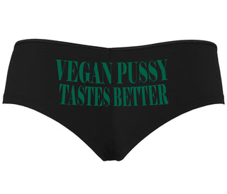 Vegan Pussy Tastes Better - Black Boyshort