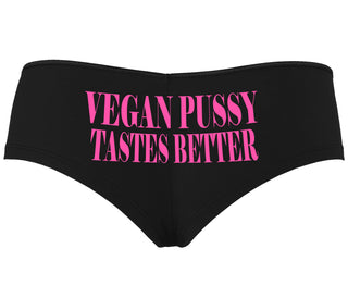Vegan Pussy Tastes Better - Black Boyshort