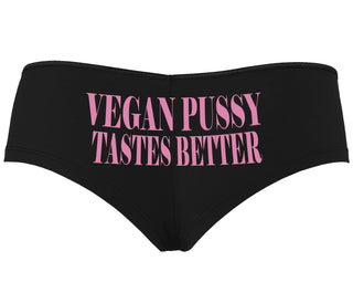 Vegan Pussy Tastes Better - Black Boyshort