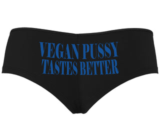 Vegan Pussy Tastes Better - Black Boyshort