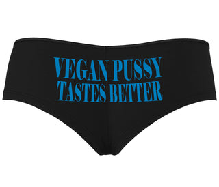 Vegan Pussy Tastes Better - Black Boyshort