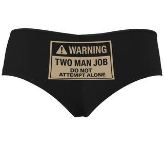 Warning Two Man Job - Black Boyshort