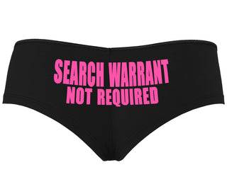 Search Warrant Not Required - Black Boyshort