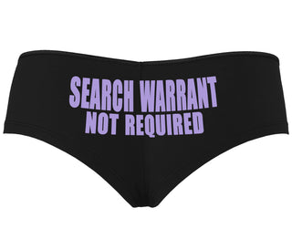 Search Warrant Not Required - Black Boyshort