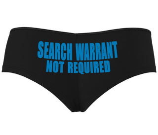 Search Warrant Not Required - Black Boyshort