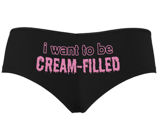 I Want To Be Cream Filled - Black Boyshort