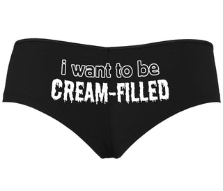 I Want To Be Cream Filled - Black Boyshort