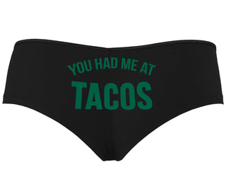 You Had Me At Tacos - Black Boyshort