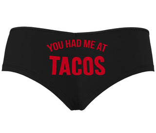You Had Me At Tacos - Black Boyshort