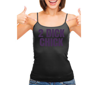 2 Dick Chick - Black Camisole Tank Top