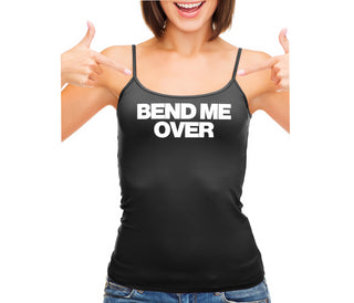 Bend Me Over - Black Camisole Tank Top