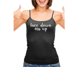 Face Down Ass Up - Black Camisole Tank Top
