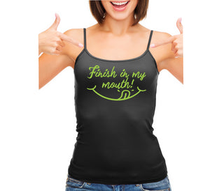 Finish In My Mouth - Black Camisole Tank Top
