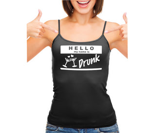Hello My Name Is Drunk - Black Camisole Tank Top