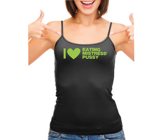I Love Eating Mistress's Pussy - Black Camisole Tank Top