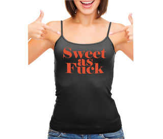 Sweet As Fuck - Black Camisole Tank Top