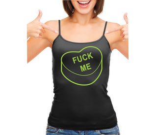 Fuck Me - Valentines Day Candy - Black Camisole Tank Top