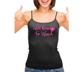 Will Remove For Wine - Black Camisole Tank Top