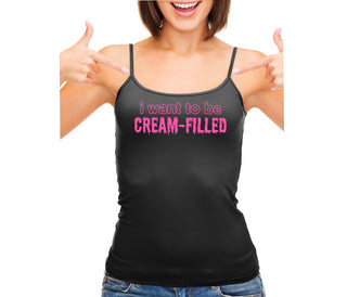 I Want To Be Cream Filled - Black Camisole Tank Top