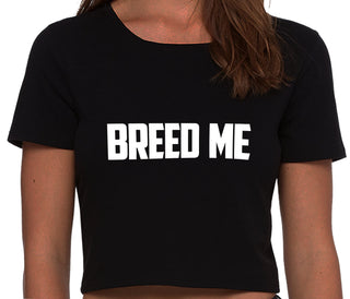 Breed Me - Black Crop Top