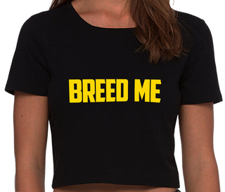 Breed Me - Black Crop Top