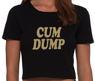 Cum Dump - Bold Design - Black Crop Top